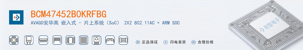 BCM47452B0KRFBG������