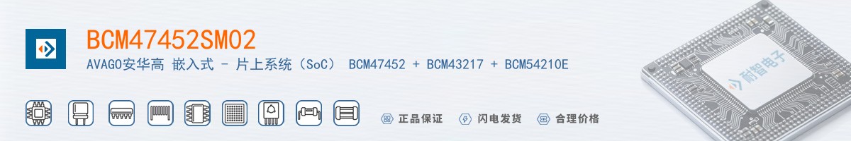 BCM47452SM02������