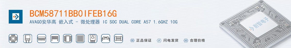BCM58711BB0IFEB16G������